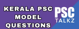 Kerala PSC Model Questions